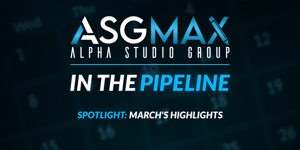 In The Pipeline - March