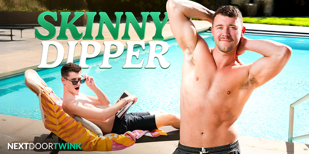 Next Door Twink: Skinny Dipper