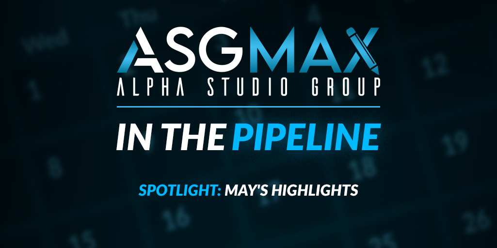 In the Pipeline: May